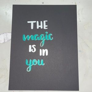 calligraphy (the magic is in you)